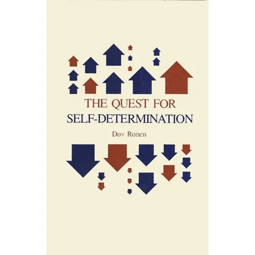 The Quest for Self-Determination - Hardcover