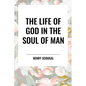 The Life of God in the Soul of Man - Hardcover