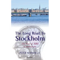 Long Road to Stockholm: The Story of Magnetic Resonance Imaging (MRI): An Autobiography - Hardcover