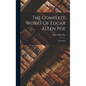 The Complete Works Of Edgar Allen Poe: Miscellany - Hardcover