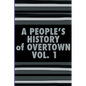 A People's History of Overtown - Paperback