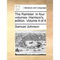 The Rambler. in Four Volumes. Harrison's Edition. Volume 4 of 4 - Paperback