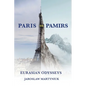 Paris to Pamirs: Eurasian Odysseys - Paperback