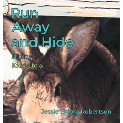 Run Away and Hide: Hiding - Hardcover
