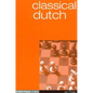 Classical Dutch - Paperback