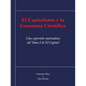 El Capitalismo y La Economia Cientifica: Una Expresion Matematica del Tomo I de El Capital - Paperback