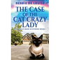 The Case Of The Cat Crazy Lady - Hardcover