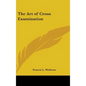 The Art of Cross Examination - Hardcover