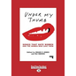 Under My Thumb: Songs That Hate Women and the Women Who Love Them (Large Print 16pt) - Paperback