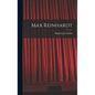 Max Reinhardt - Hardcover