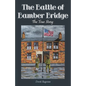 The Battle of Bamber Bridge: The True Story - Paperback