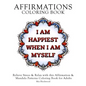 Affirmations Coloring Book: Relieve Stress & Relax with this Affirmation & Mandala Patterns Coloring Book for Adults - Paperback