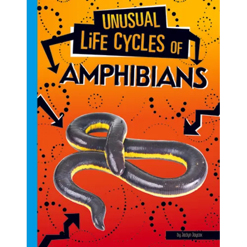 Unusual Life Cycles of Amphibians - Paperback