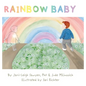Rainbow Baby - Hardcover
