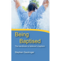 Being Baptised - Paperback