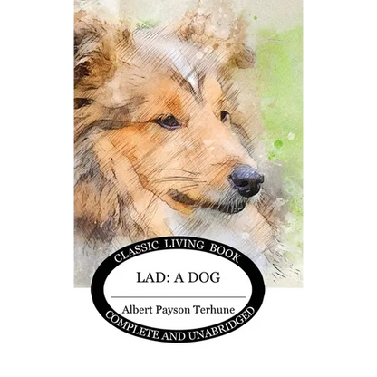 Lad: A Dog - Hardcover