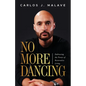 No More Dancing - Paperback