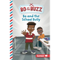 Bo and the School Bully - Paperback