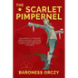 The Scarlet Pimpernel (Warbler Classics Annotated Edition) - Paperback