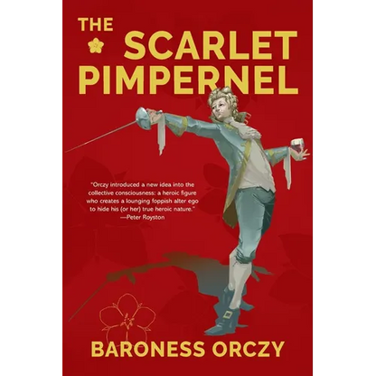 The Scarlet Pimpernel (Warbler Classics Annotated Edition) - Paperback