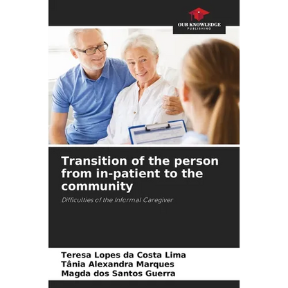 Transition of the person from in-patient to the community - Paperback