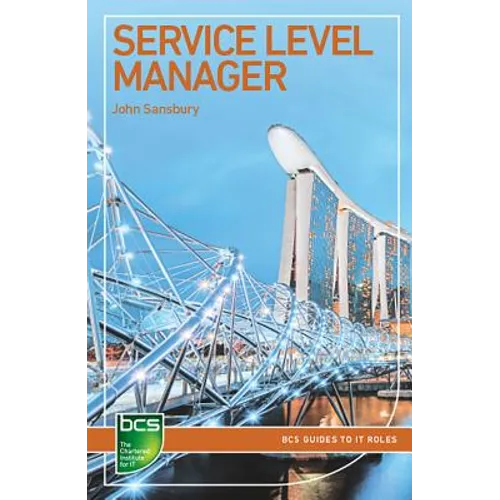 Service Level Manager: Careers in It Service Management - Paperback