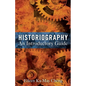 Historiography: An Introductory Guide - Paperback