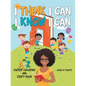 I Think I Can I Know I Can: An A-Z Career Coloring and Story Book - Paperback