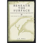 Beneath the Surface - Paperback