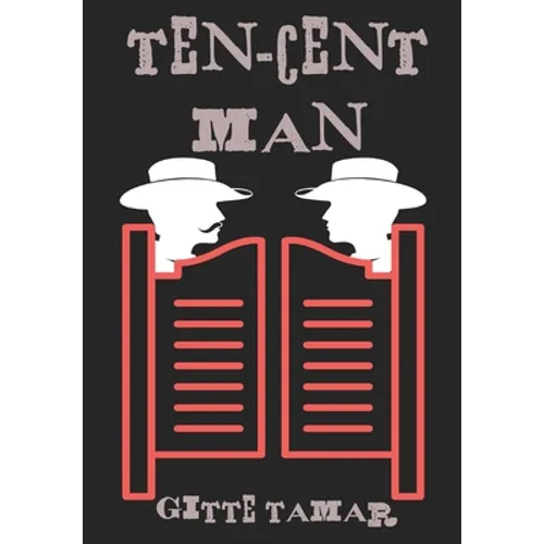 Ten-Cent Man - Hardcover