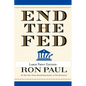 End the Fed - Paperback