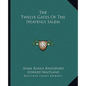 The Twelve Gates Of The Heavenly Salem - Paperback