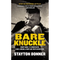 Bare Knuckle: Bobby Gunn, 73-0 Undefeated. a Dad. a Dream. a Fight Like You've Never Seen. - Paperback