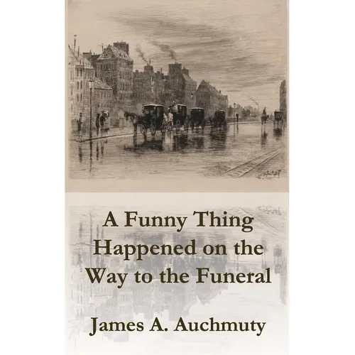 A Funny Thing Happened on the Way to a Funeral - Paperback