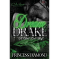 Dream & Drake: A Cartel Love Story - Paperback