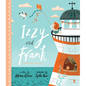 Izzy and Frank - Hardcover