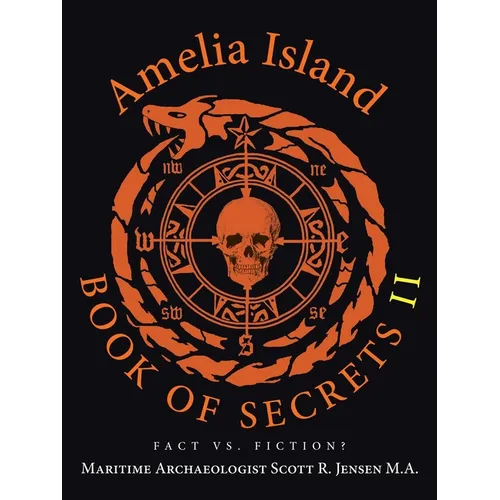 Amelia Island Book of Secrets II: Fact Vs. Fiction? - Paperback