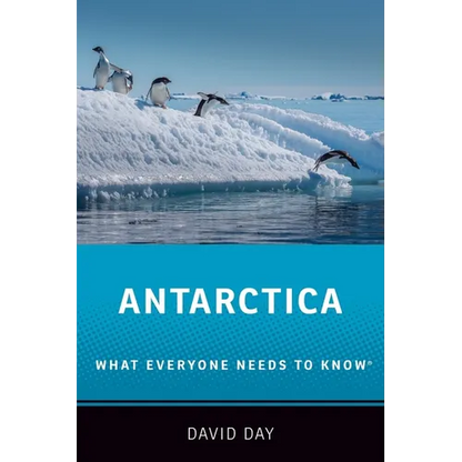 Antarctica: What Everyone Needs to KnowÂ(R) - Paperback