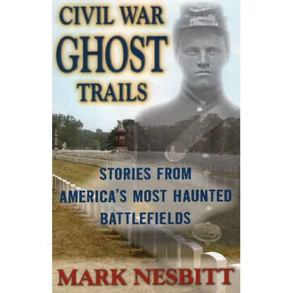 Civil War Ghost Trails - Paperback