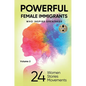 POWERFUL FEMALE IMMIGRANTS Volume 2: 24 Women 24 Stories 24 Movements - Hardcover
