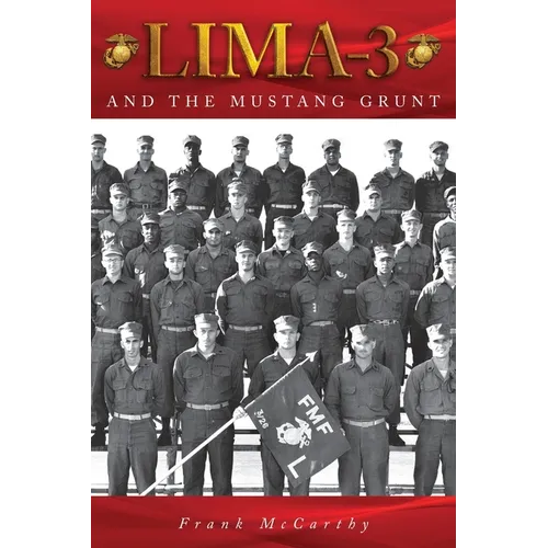 Lima-3: And the Mustang Grunt - Paperback