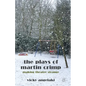 The Plays of Martin Crimp: Making Theatre Strange - Hardcover