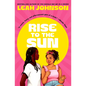Rise to the Sun - Paperback