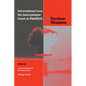 International Law, the International Court of Justice and Nuclear Weapons - Paperback