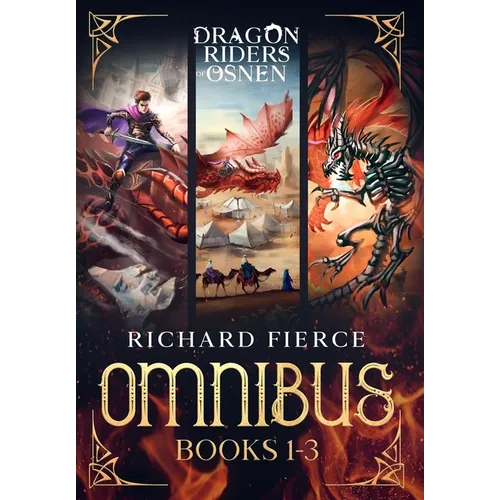 Dragon Riders of Osnen: Episodes 1-3 (Dragon Riders of Osnen Omnibus Book 1) - Hardcover