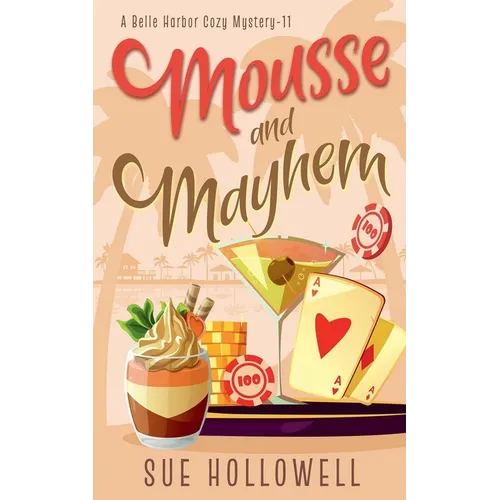 Mousse and Mayhem - Paperback