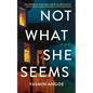 Not What She Seems - Hardcover