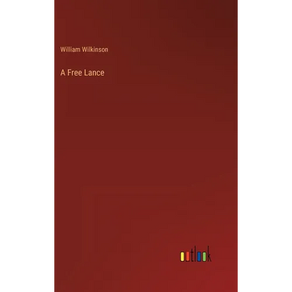 A Free Lance - Hardcover