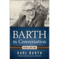Barth in Conversation: Volume 1, 1959-1962 - Hardcover