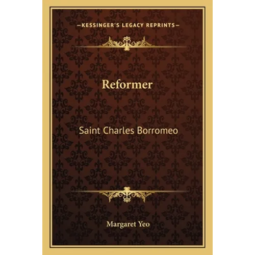 Reformer: Saint Charles Borromeo - Paperback